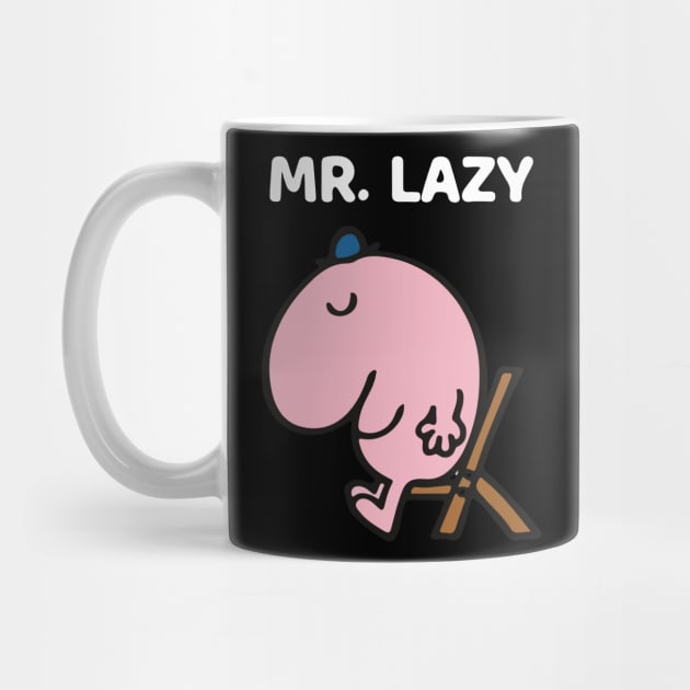 MR. LAZY by reedae